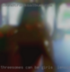 Threesomes girls in Lenoir can be FFM,FMF or MFM.