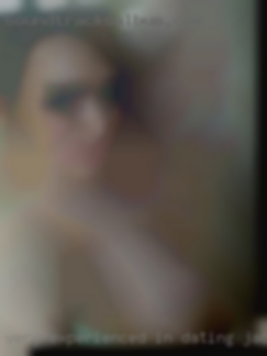 Very experienced dating Jackson, MS area in the  swinging scene.